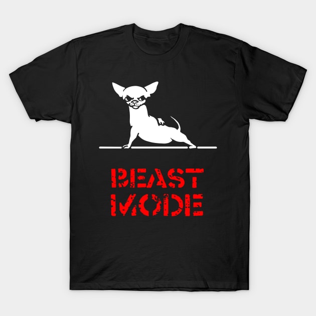 Beast Mode Chihuahua T-Shirt by huebucket